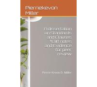A dissertation on Standards and Clauses *Cliff notes and Evidence for peer review: Pierrie Kevon D. Miller