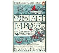 A Distant Mirror - Barbara Tuchman - Penguin Books Ltd - Livre en Anglais - Paperback Barbara TuchmanBarbara Tuchman (Auteur)