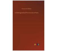 A Distinguished Provincial At Paris