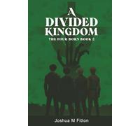 A Divided Kingdom: The Four-Born Book 2