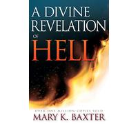 A Divine Revelation of Hell