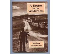 A Doctor in the Wilderness