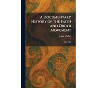 A Documentary History of the Faith and Order Movement: 1927-1963