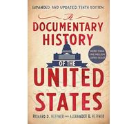 A Documentary History of the United States (Revised and Updated)