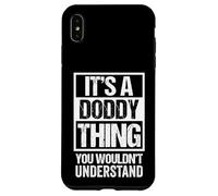 A Doddy Thing You Wouldn't Understand First Name Nickname Coque pour iPhone XS Max