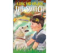 A Dog and His Boy: The Switch