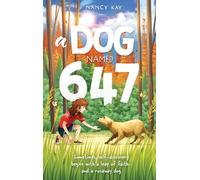 A Dog Named 647