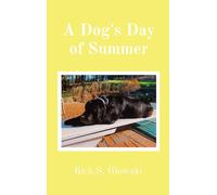 A Dog's Day Of Summer