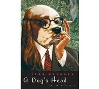 A Dogs Head by Jean Dutourd Paperback Book Jean Dutourd, Robin Chancellor (Auteur)