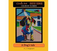 A Dog's Tale Color by Number Book - Premium paper