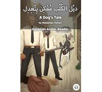 A Dog's Tale: Egyptian Arabic Reader