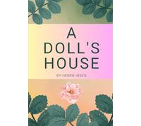 A DOLL'S HOUSE