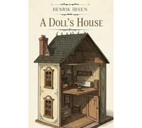 A DOLL'S HOUSE