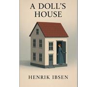 A DOLL'S HOUSE