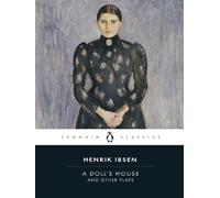 A doll's house and other plays - Henrik Ibsen - Penguin Group - Poche - Livre