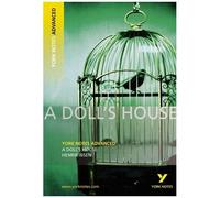A Doll's House: York Notes Advanced - For 2026, 2027 Exams