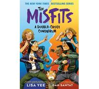 A Double-Cross Conundrum (The Misfits) - Lisa Yee - Random House Books for Young Readers - ebook (ePub) - Livre
