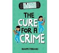 A Double Detectives Medical Mystery The Cure for a Crime - Roopa Farooki - Oxford University Press - Livre en Anglais - Paperback Roopa FarookiRoopa Farooki (Auteur)