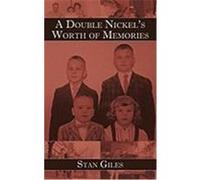 A Double Nickel's Worth of Memories Giles, Stan (Auteur)