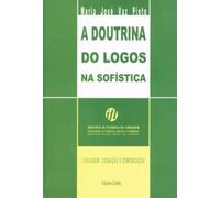 A doutrina do logos na sofística (Portuguese Edition) [Paperback] Maria José Vaz Pinto