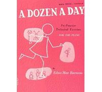 A Dozen A Day 3 - arrangés pour Piano [Notes/sheetm usic] Compositeur : burnam Edna Mae