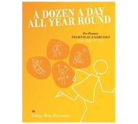 A Dozen A Day All Year Round – Solo de piano – Music Sales Limited
