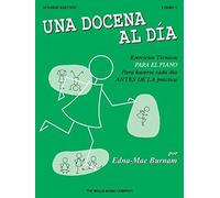 A Dozen A Day Book 1: Spanish Edition (Una Docena Al Dia)