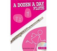 A Dozen A Day - Flute. Partitions, CD pour Flûte Traversière