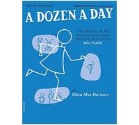 A Dozen A Day Libro Primero Preparatorio / Recueil