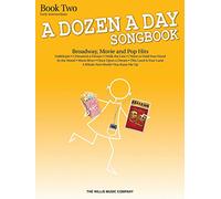 A Dozen A Day Songbook - Book 2, Solo De Piano De Divers Compositeurs | Recueil De 10 Partitions Pop, Broadway Et Cinéma, Niveau Intermédiaire Débutant, Arrangées Par Carolyn Miller