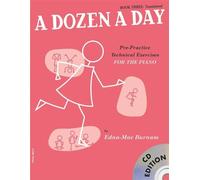 A Dozen a Day: Transitional Bk. 3: Pre-practice Technical Exercises for the Piano + CD