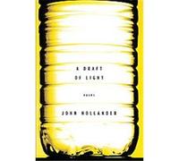 A Draft Of Light John Hollander (Auteur)