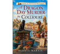 A Dragon Day Murder in Collioure