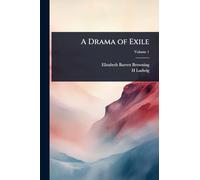 A Drama of Exile
