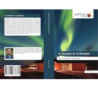 A Dream in A Dream: From Utopia to Dystopia