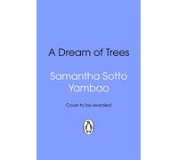 A Dream of Trees - Samantha Sotto Yambao - Transworld digital - ebook (ePub) - Livre