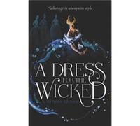 A Dress for the Wicked by Autumn Krause Paperback Book Autumn Krause (Auteur)