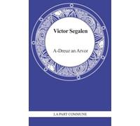 A Dreuz an Arvor : Suivi de Dans un monde sonore