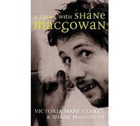 A Drink with Shane MacGowan