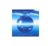 A Drop In The Ocean, An Ocean In A Drop