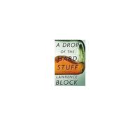 A Drop Of The Hard Stuff