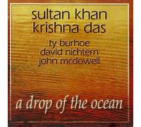 A Drop of the Ocean by Sultan Khan (2004-06-29)