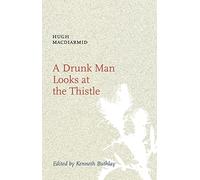 A Drunk Man Looks at the Thistle