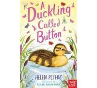 A Duckling Called Button by Helen Peters Helen Peters (Auteur)