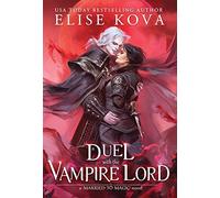 A Duel with the Vampire Lord