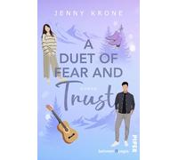 A Duet of Fear and Trust: Roman | Sports Romance mit Love Triangle in Vancouver