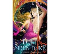 A Duet With The Siren Duke