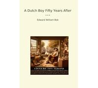 A Dutch Boy Fifty Years After