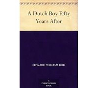 A Dutch Boy Fifty Years After