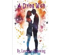 A Dying Wish